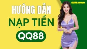 Hướng dẫn nạp tiền QQ88